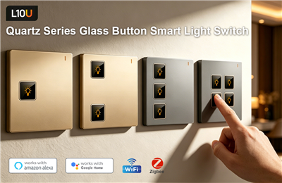 L10U Quartz Series Glass Button Smart Light Switch